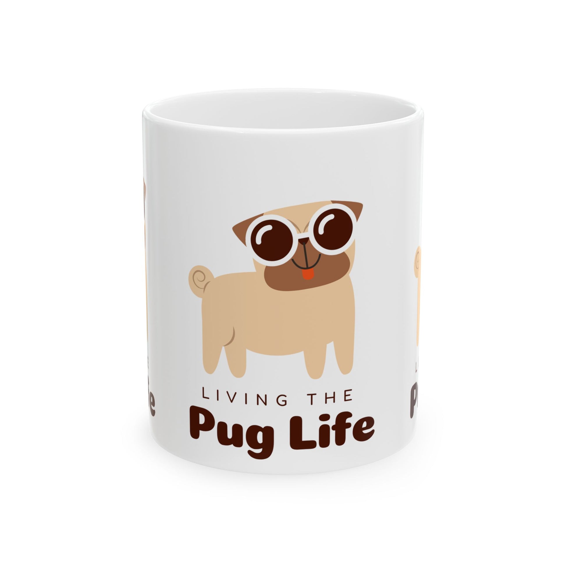 Living the Pug Life Mug - 11oz & 15oz | Funny Pug Coffee Cup for Dog Lovers